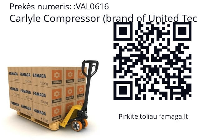   Carlyle Compressor (brand of United Technologies Corporation) VAL0616